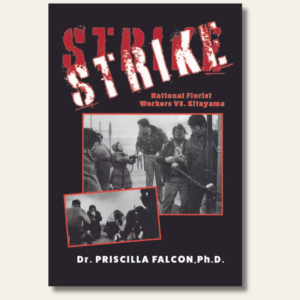 STRIKE: National Florist Workers VS. Kitayama